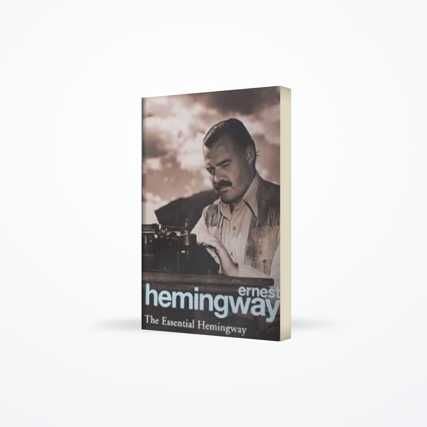 The Essential Hemingway