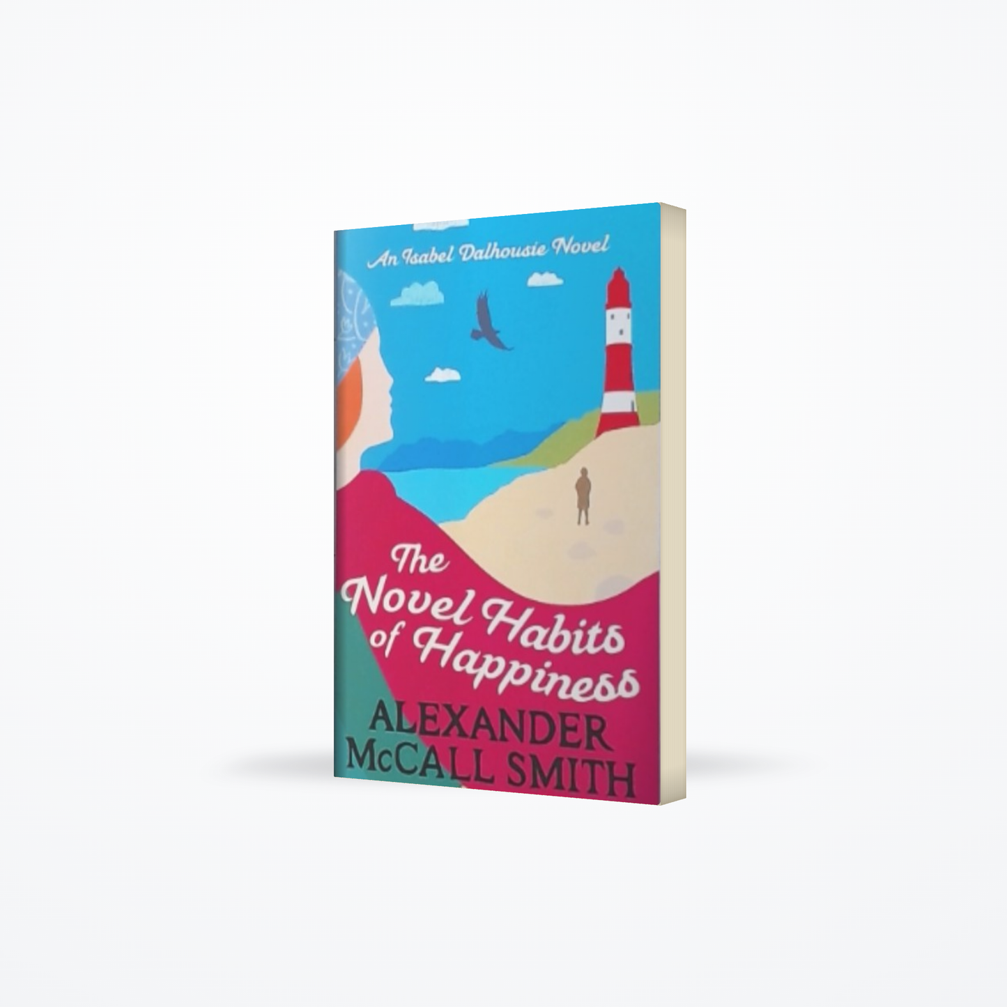 The Novel Habits of Happiness