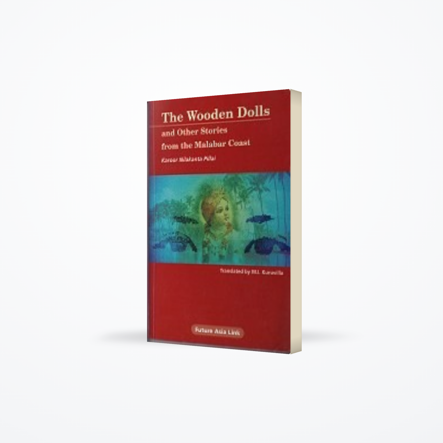 Wooden Dolls And Other Stories From The Malabar Co