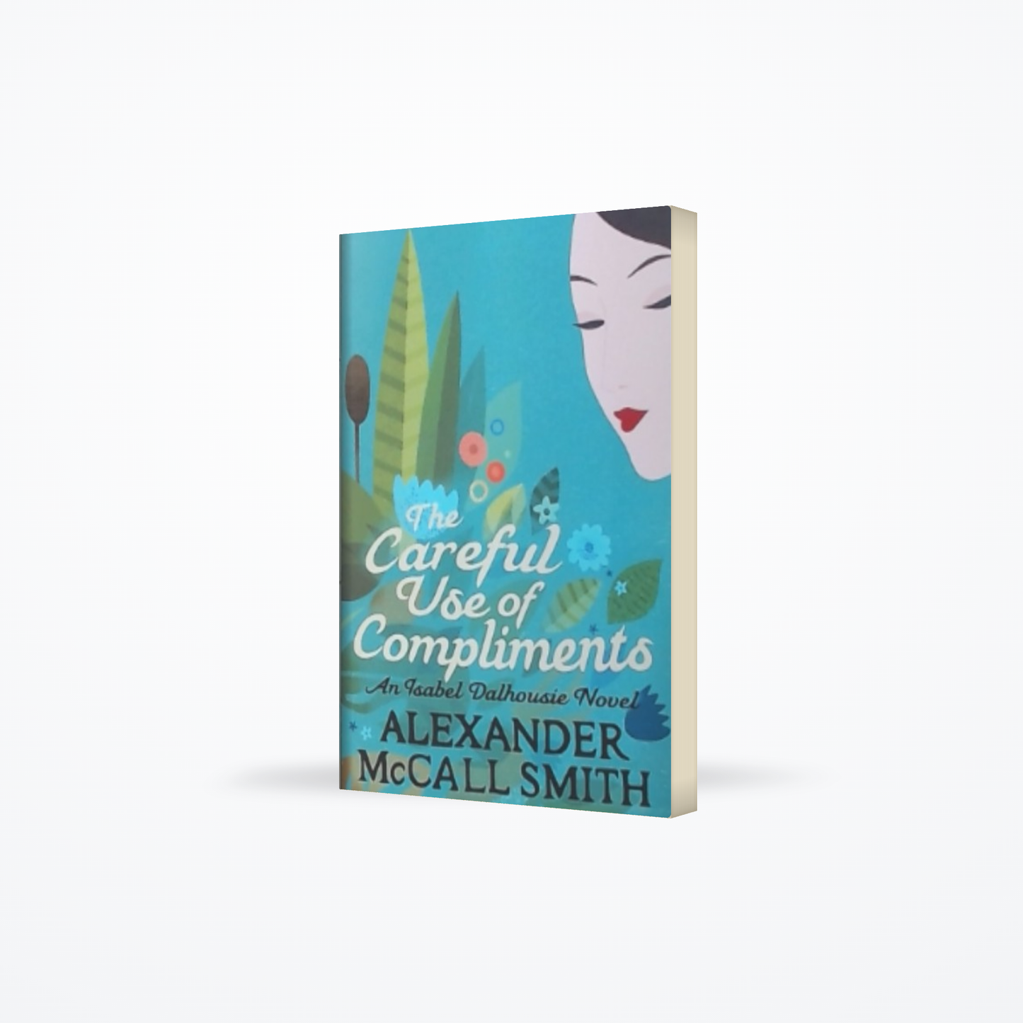 The Careful Use of Compliments