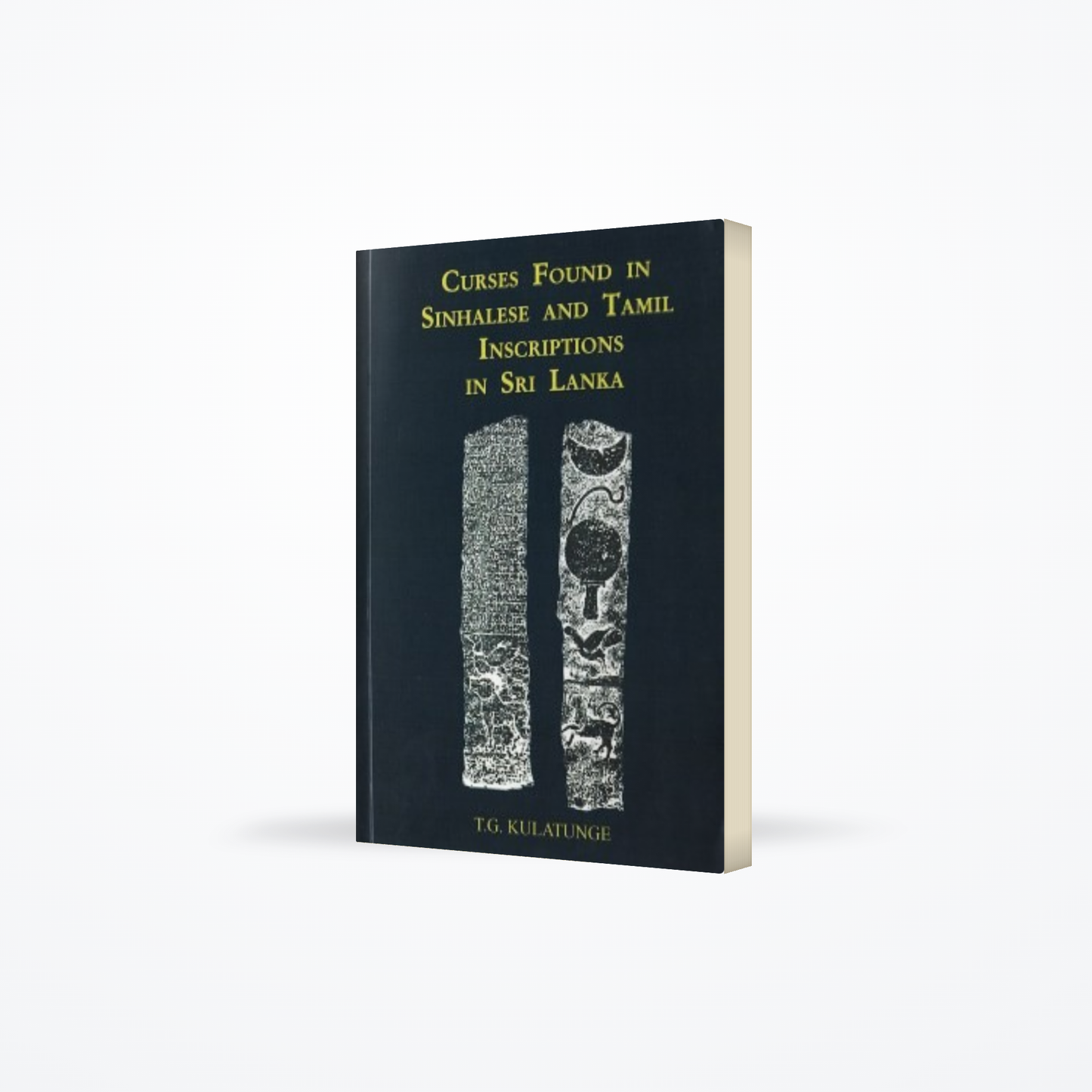 Curses Found In Sinhalese And Tamil Inscriptions In Sri Lanka