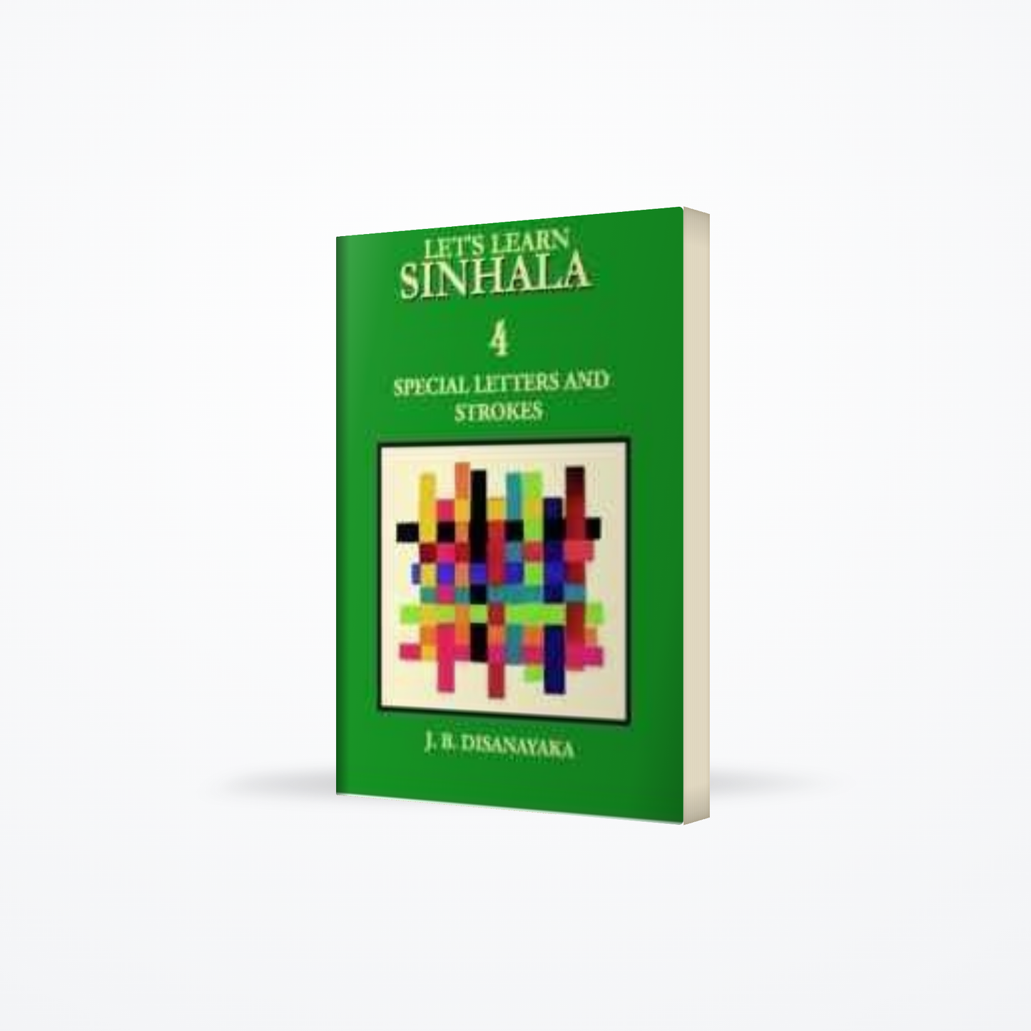 LET’S LEARN SINHALA 4 : SPECIAL LETTER AND STROKES