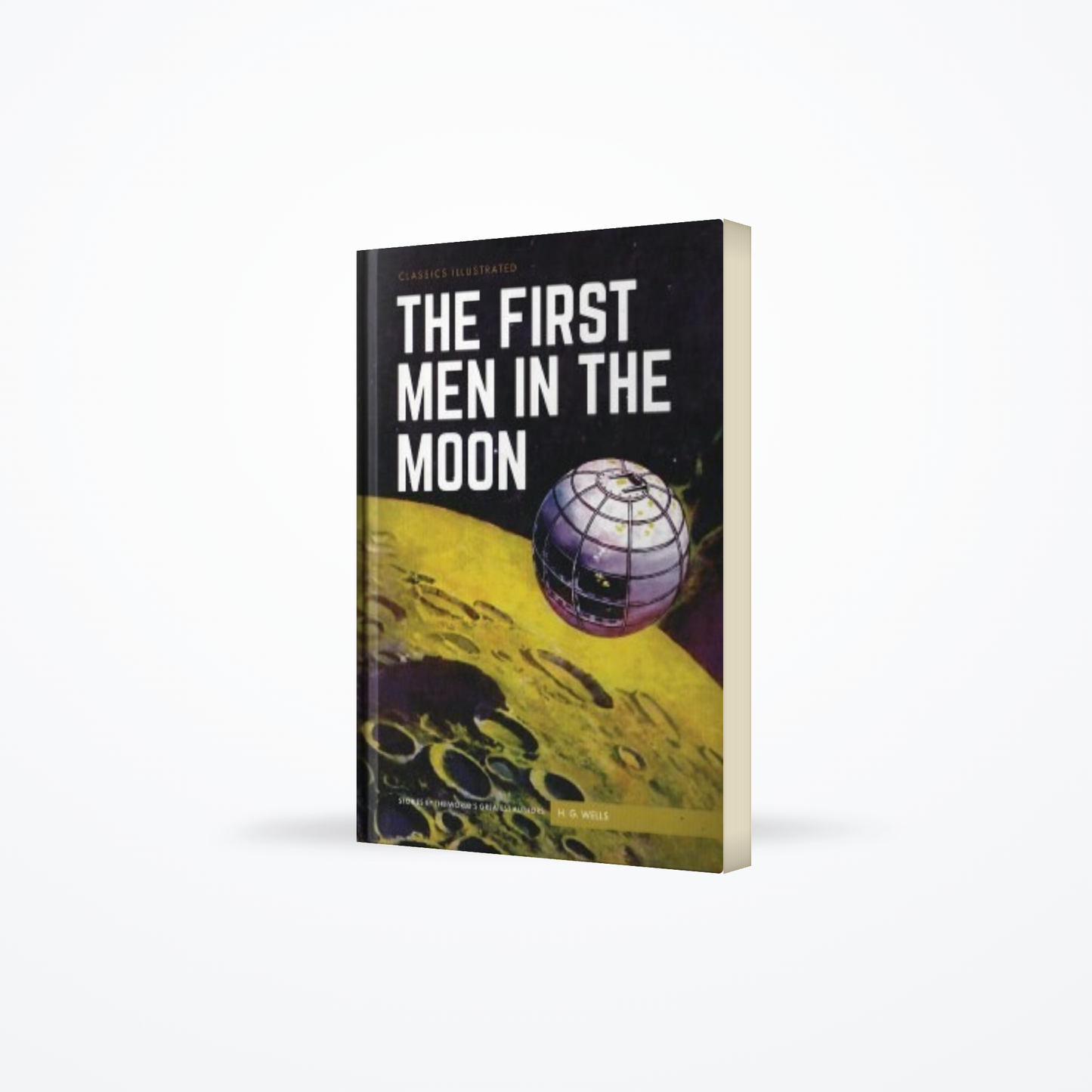 Classics Illustrated : The First Men In The Moon