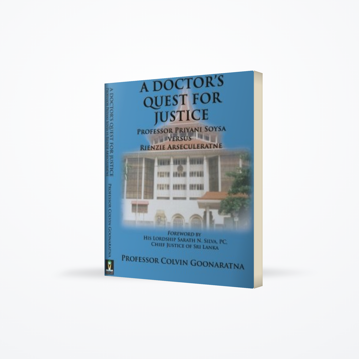 A Doctors Quest for Justice
