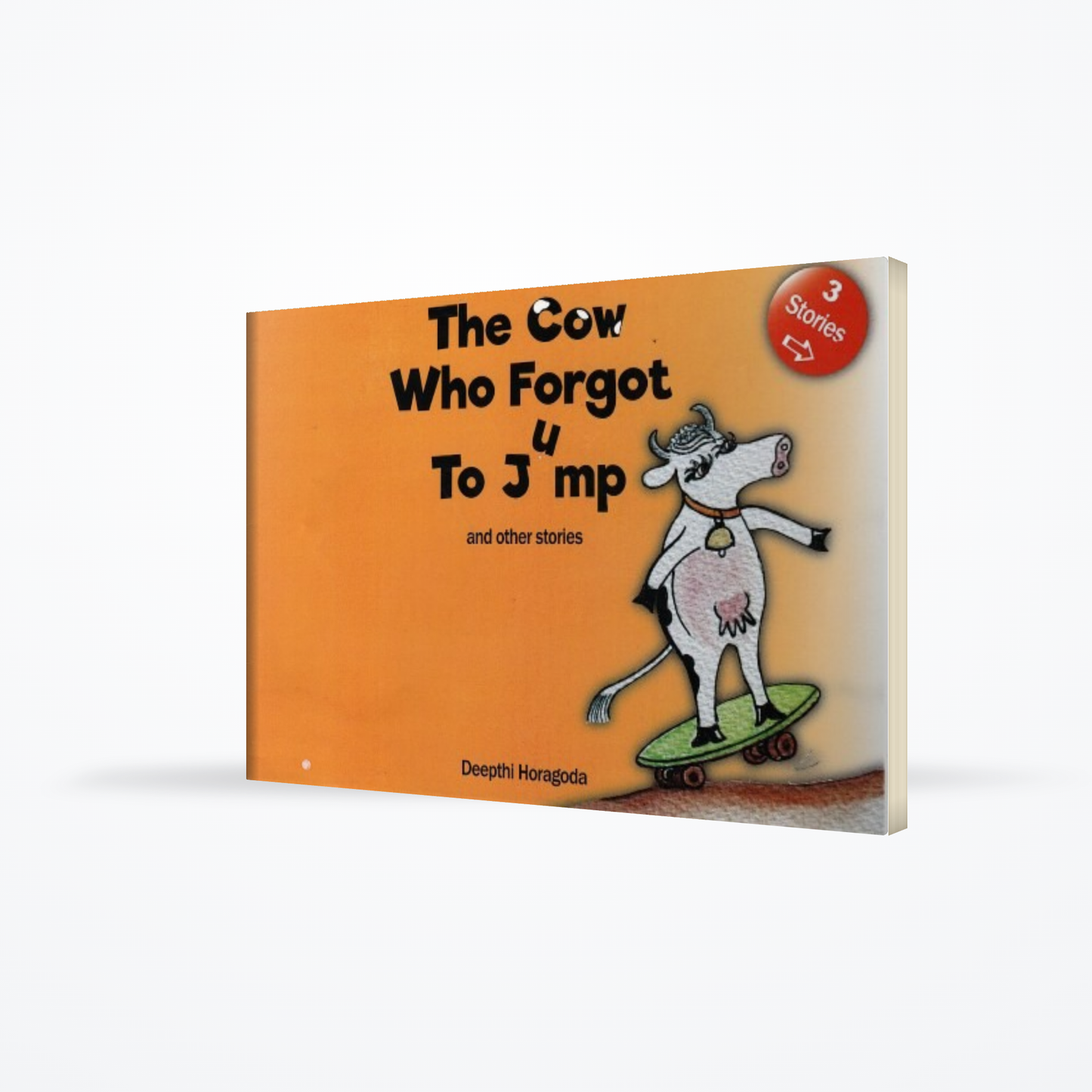 Cow Who Forgot To Jump And Other Stories