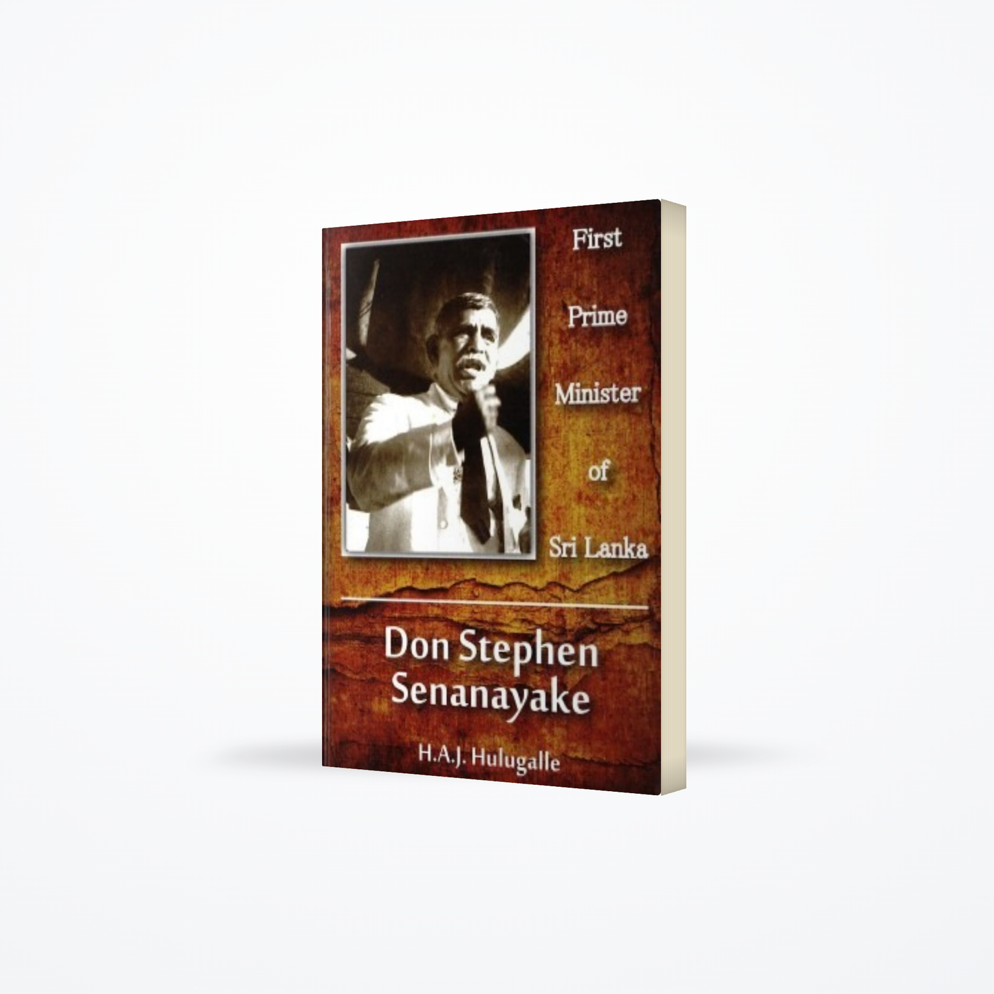 Don Stephen Senanayake : First Prime Minister Of Sri Lanka