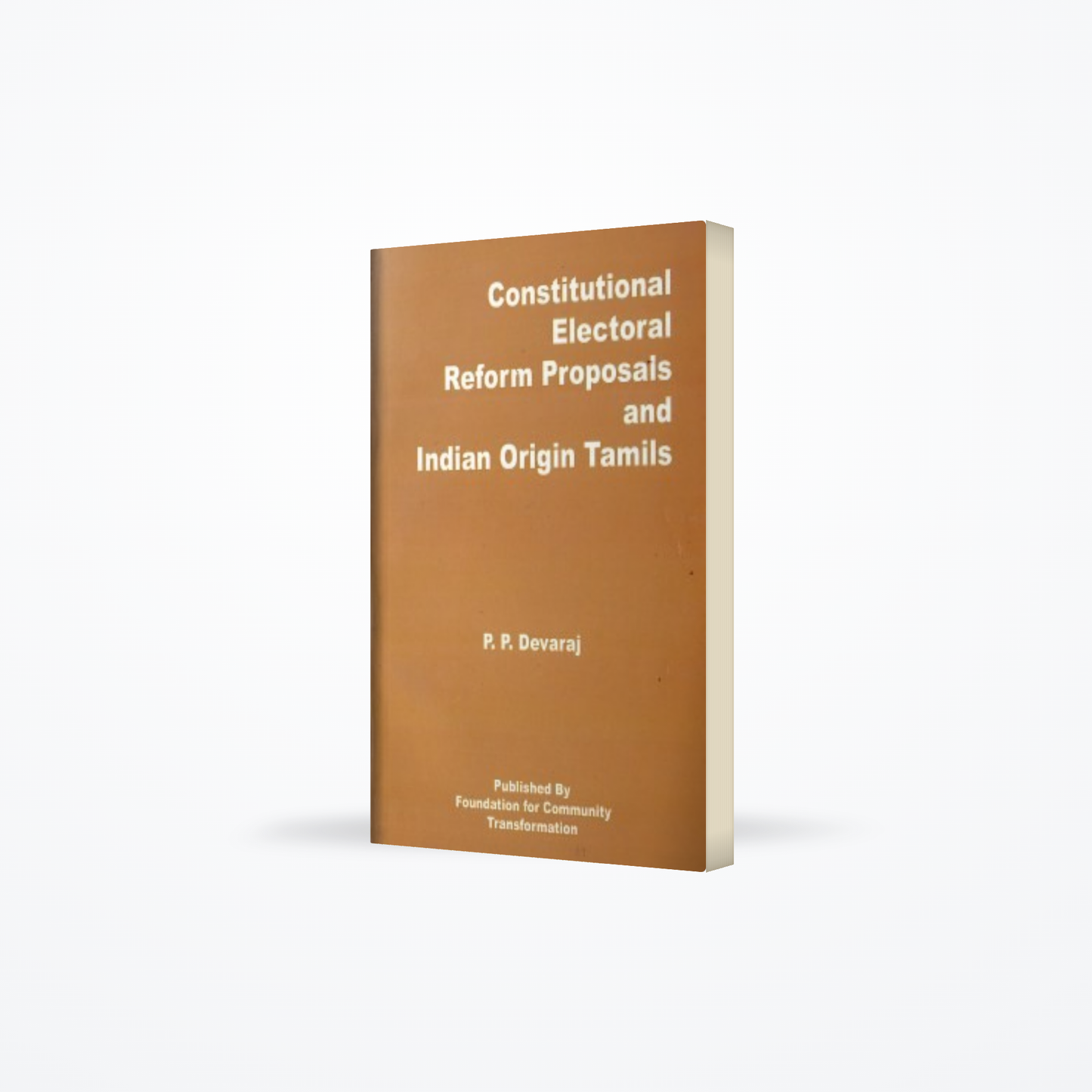 Constitutional Electoral Reform Proposals And Indian Origin Tamils