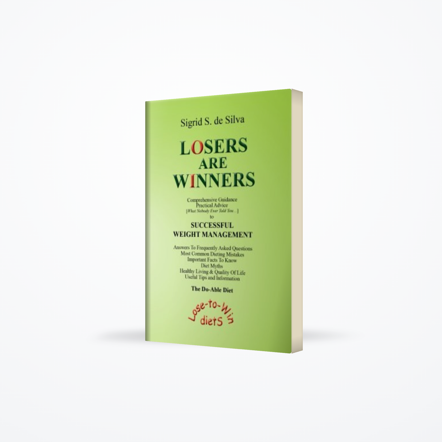 LOSERS ARE WINNERS