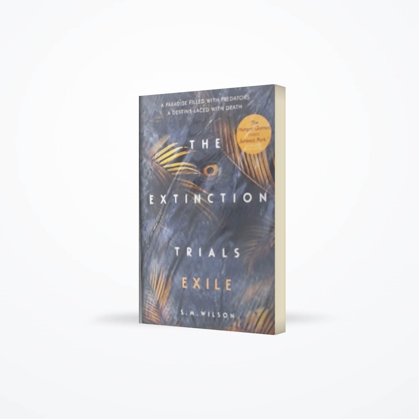 The Extinction Trials - Exile