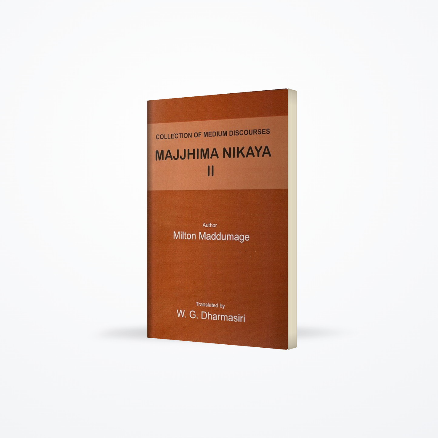 Collection of Medium Discourses Majjhima Nikaya II