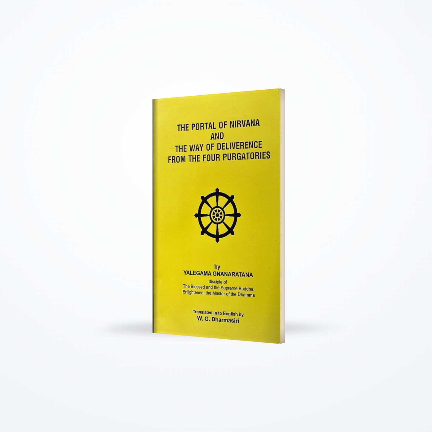 The Portal of Nirvana and The Way of Deliverence From The Four Purgatories