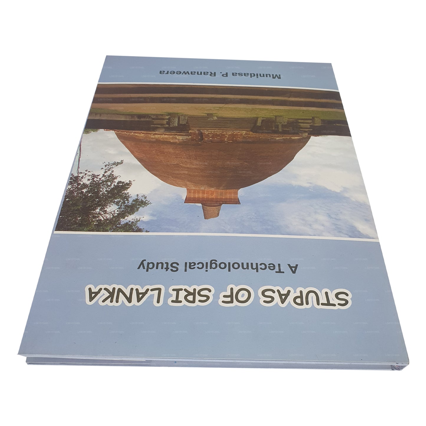 Stupas of Sri Lanka (A Technological Study)