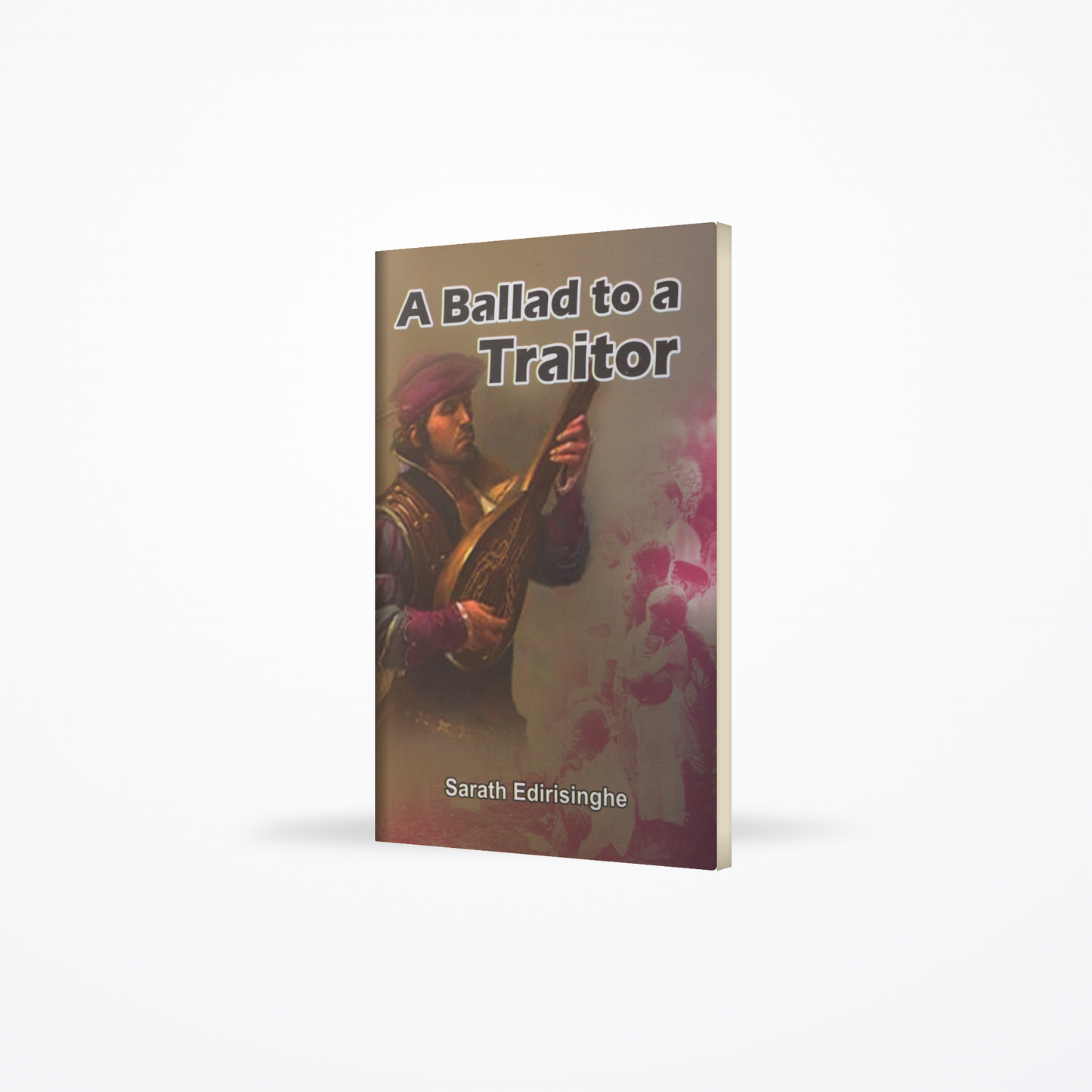 A Ballad to a Traitor