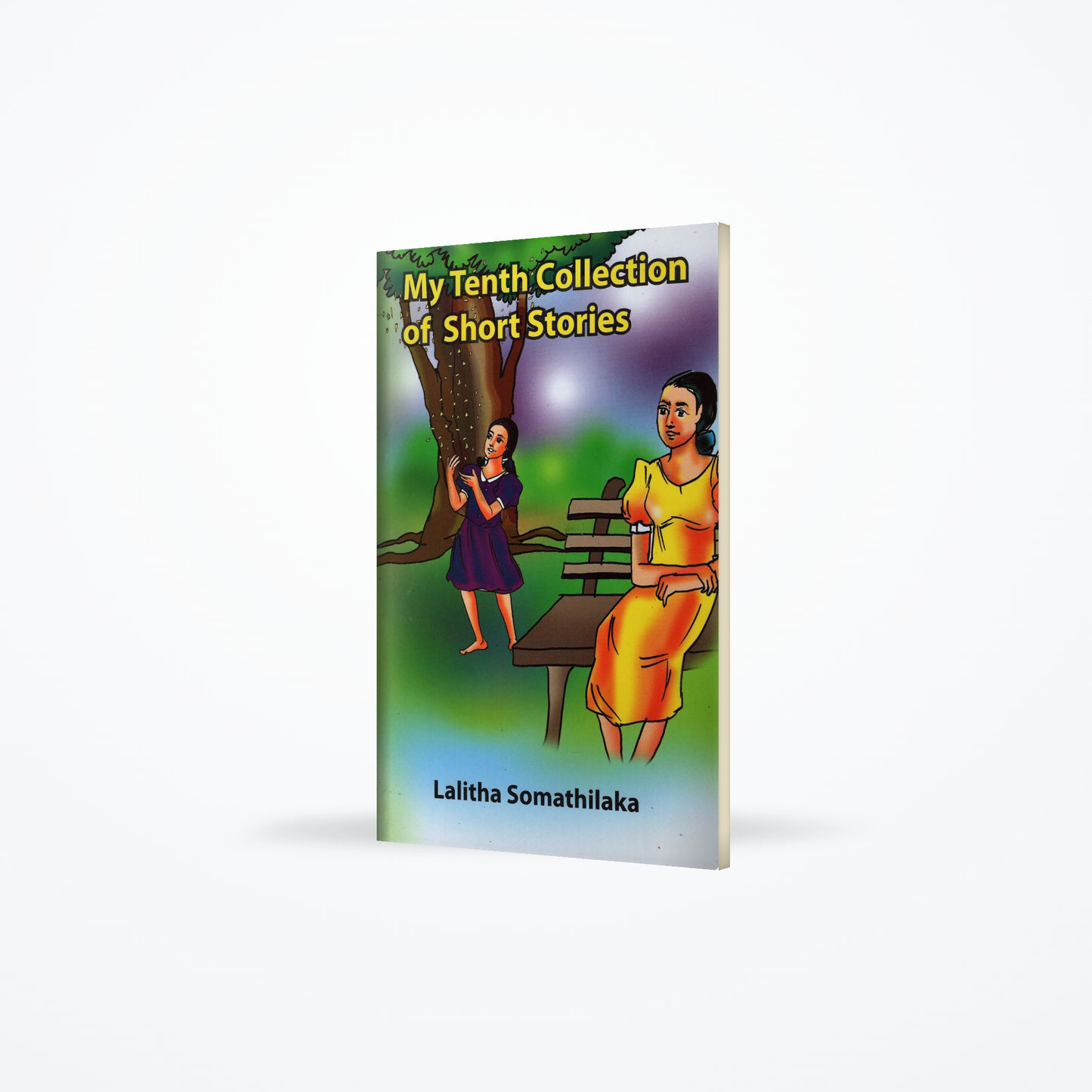 My Tenth Collection of Short Stories