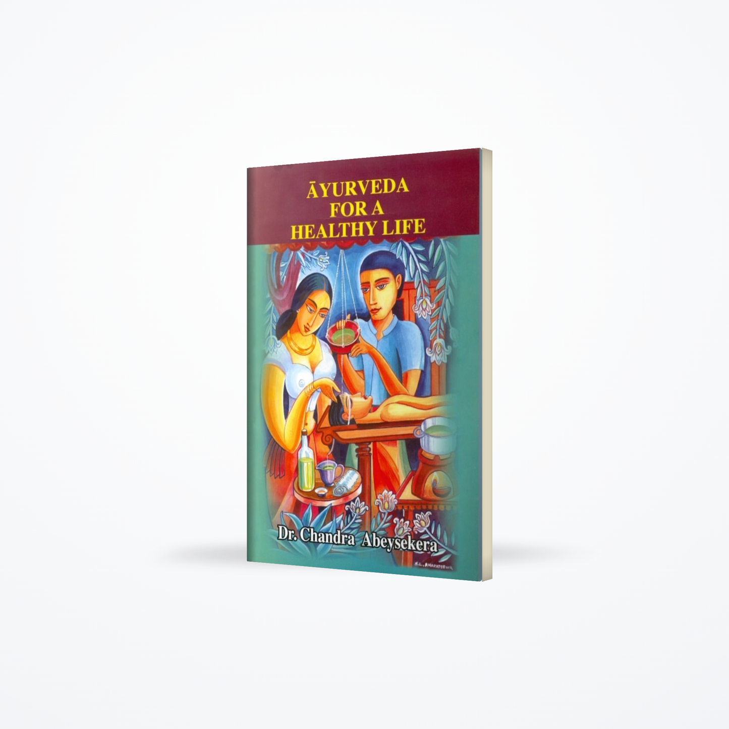 Ayurveda for a Healthy Life