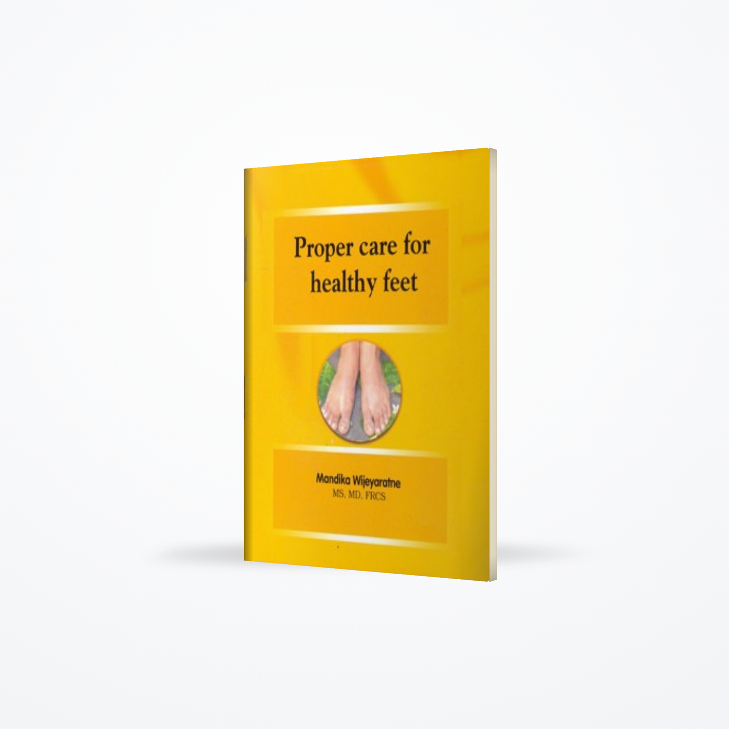Proper Care Healthy feet