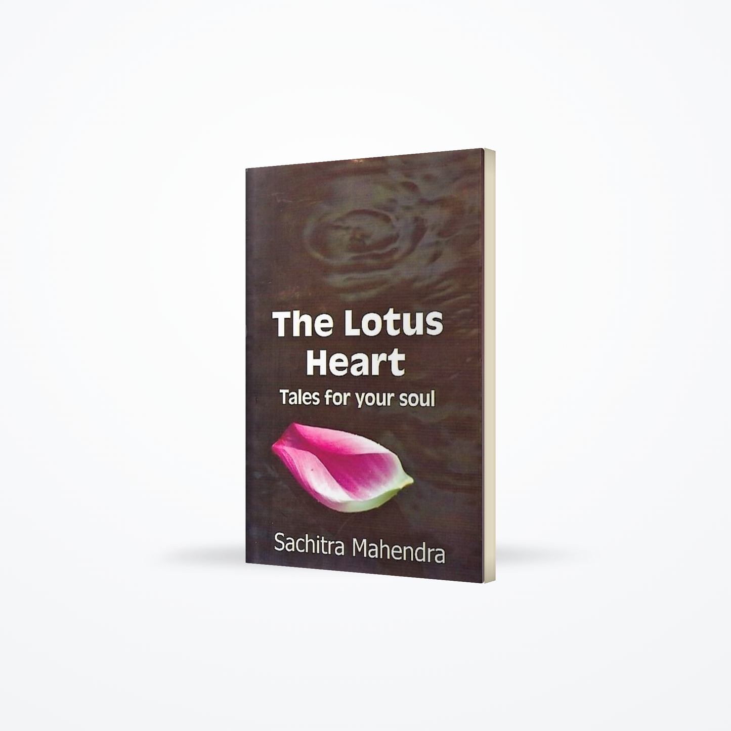 The Lotus Heart - Tales For Your Soul