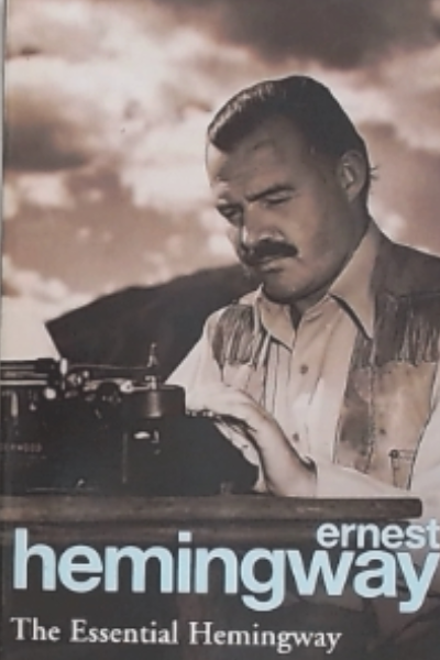 The Essential Hemingway