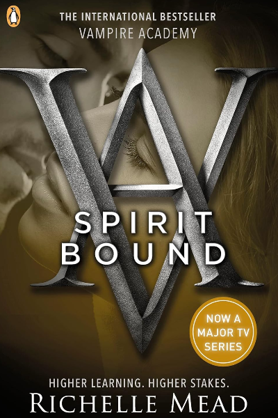 Vampire Academy 5 - Spirit Bound