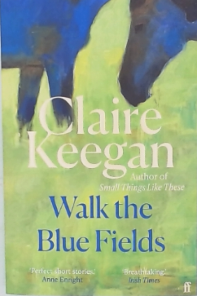 Walk the Blue Fields