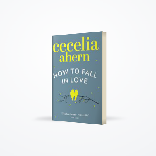 How to Fall in Love