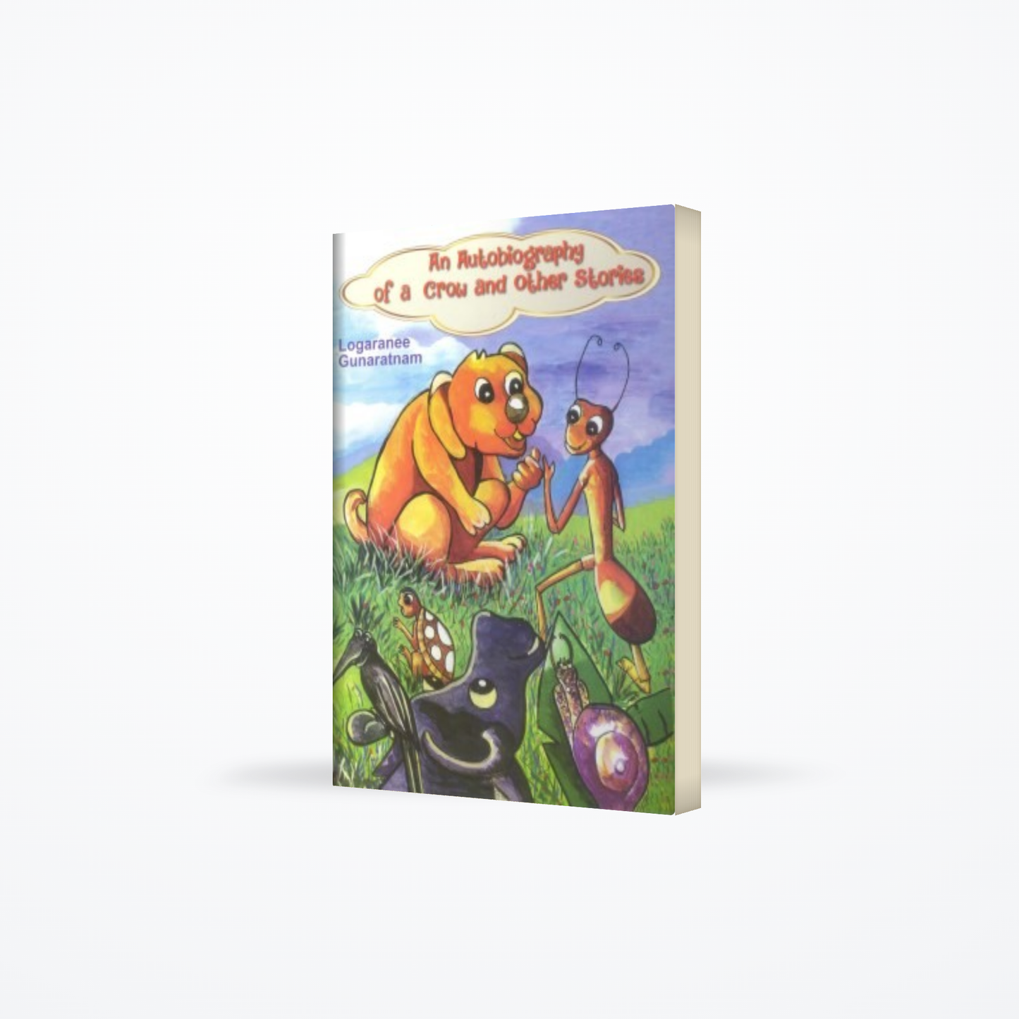 Autobiography Of A Crow And Other Stories