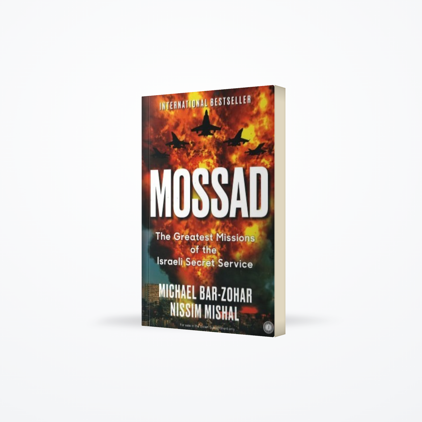 Mossad : The Greatest Missions Of The Israeli Secret Service