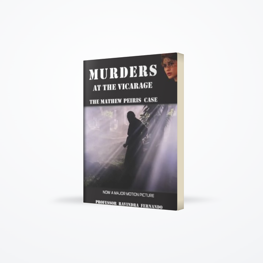 Murders at the Vicarage : The Mathew Peiris Case