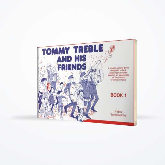 Tommy Treble And His Friends – Book 1
