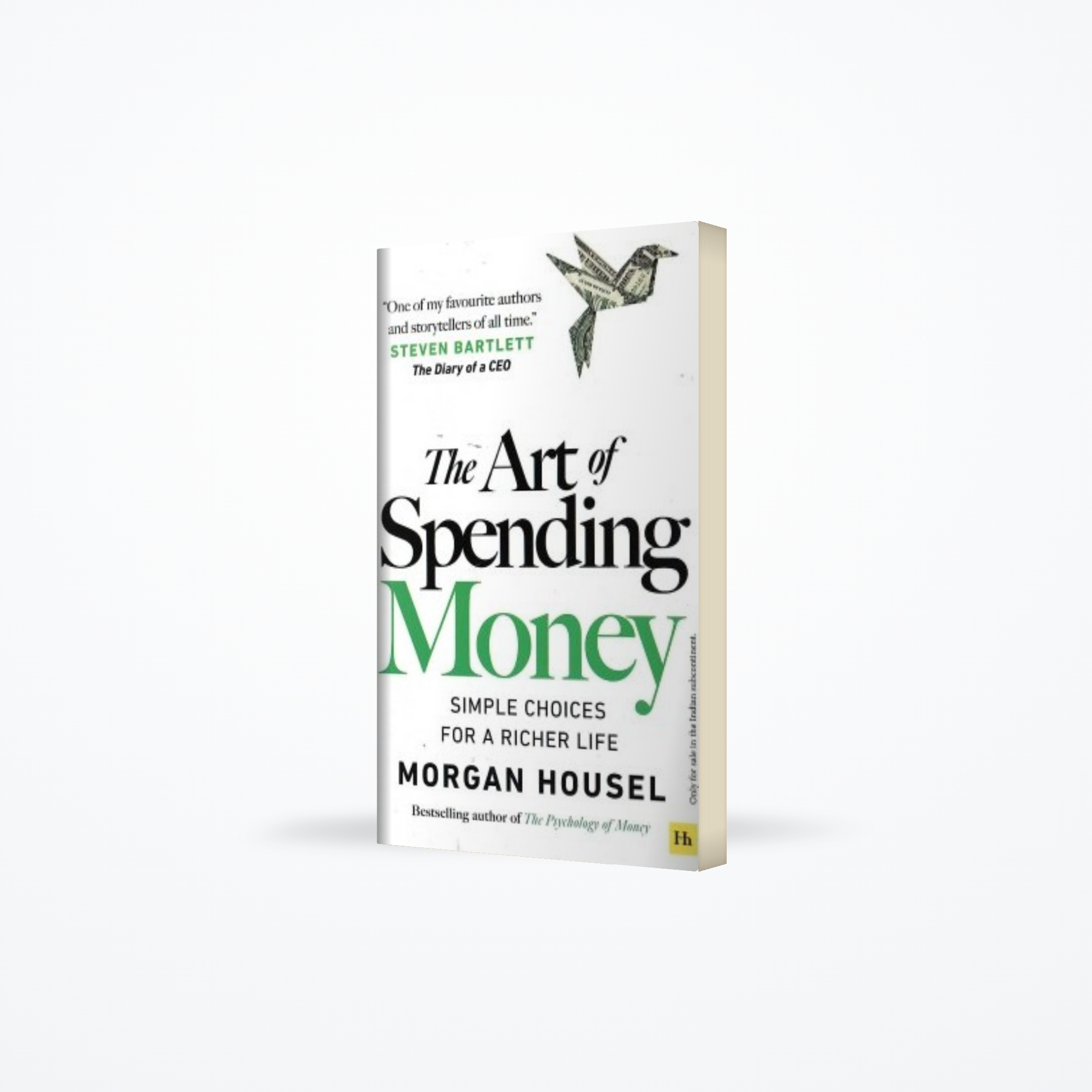 Art of Spending Money : Simple Choices for a Richer Life