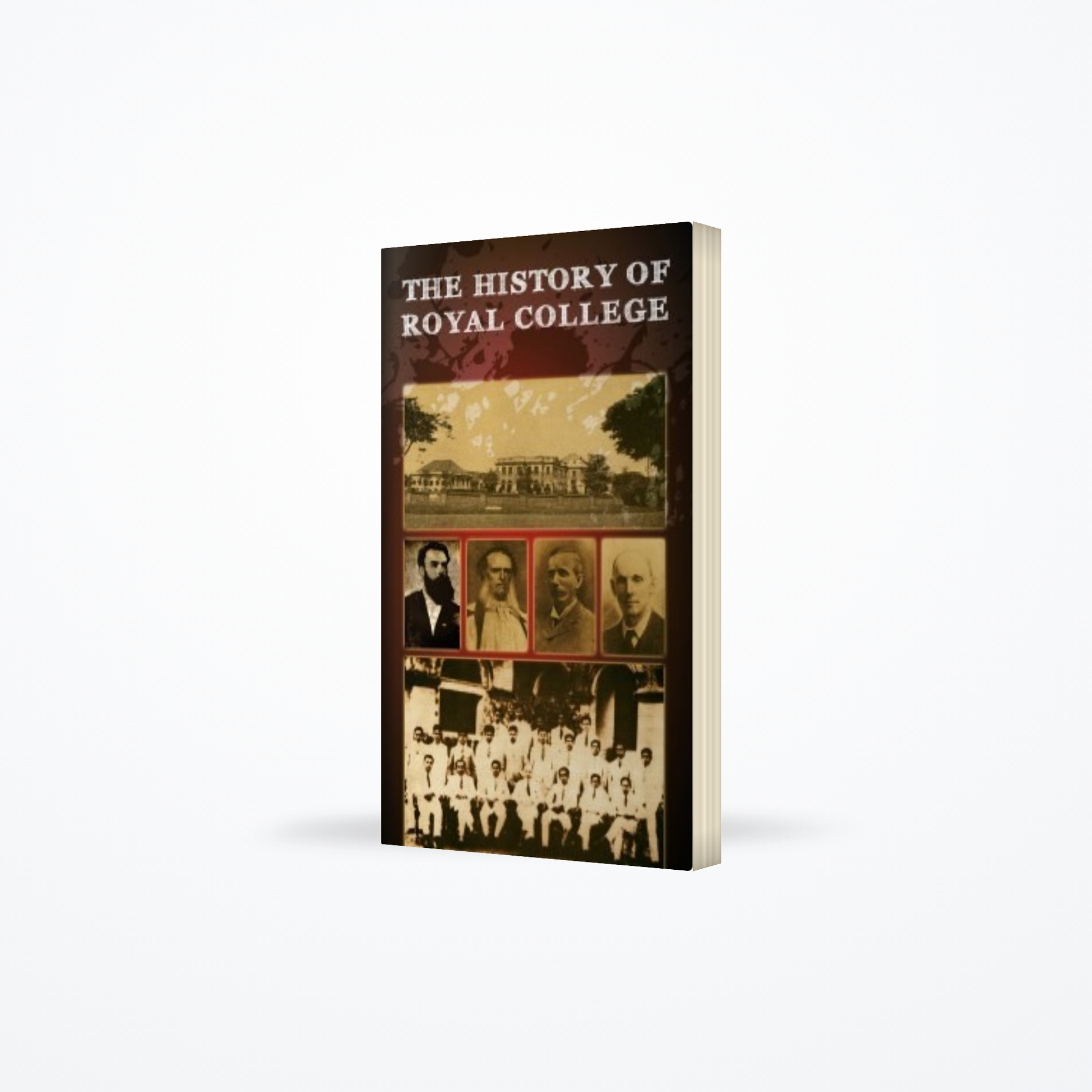 The History of Royal College