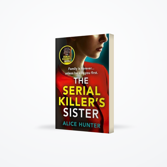 The Serial Killers Sister