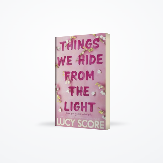 Things We Hide from the Light