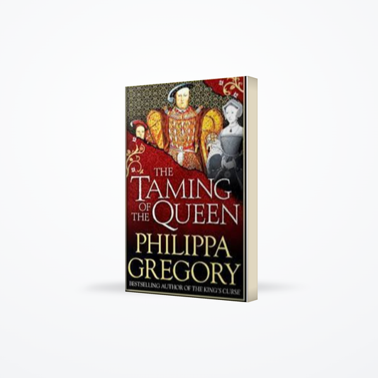 The Taming of the Queen