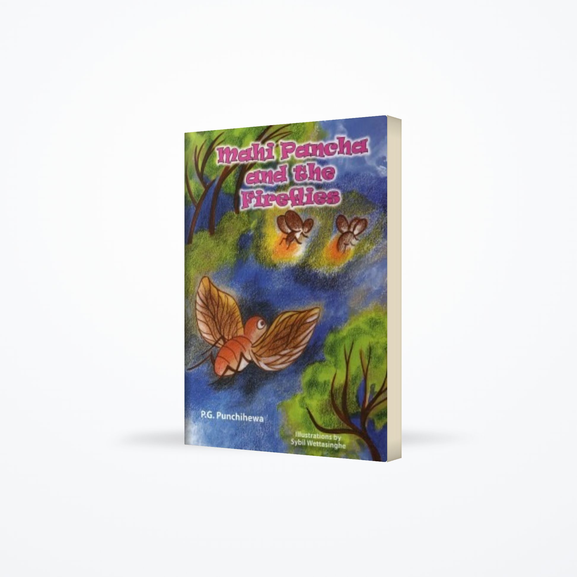 Mahi Pancha And The Fireflies