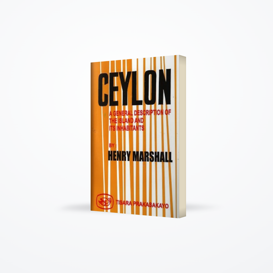 Ceylon : A General Description Of The Island And Its Inhabitants