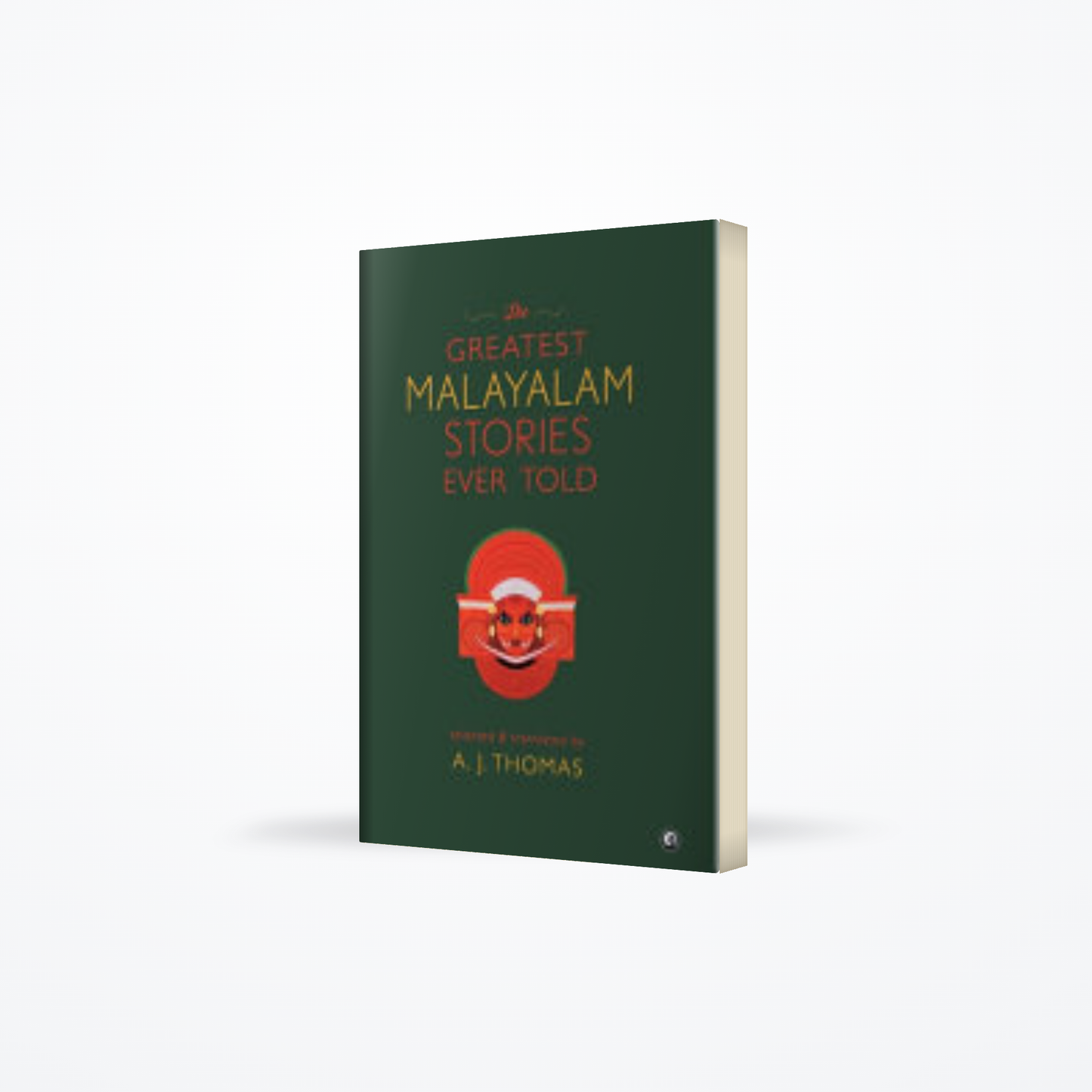 The Greatest Malayalam Stories Ever Told
