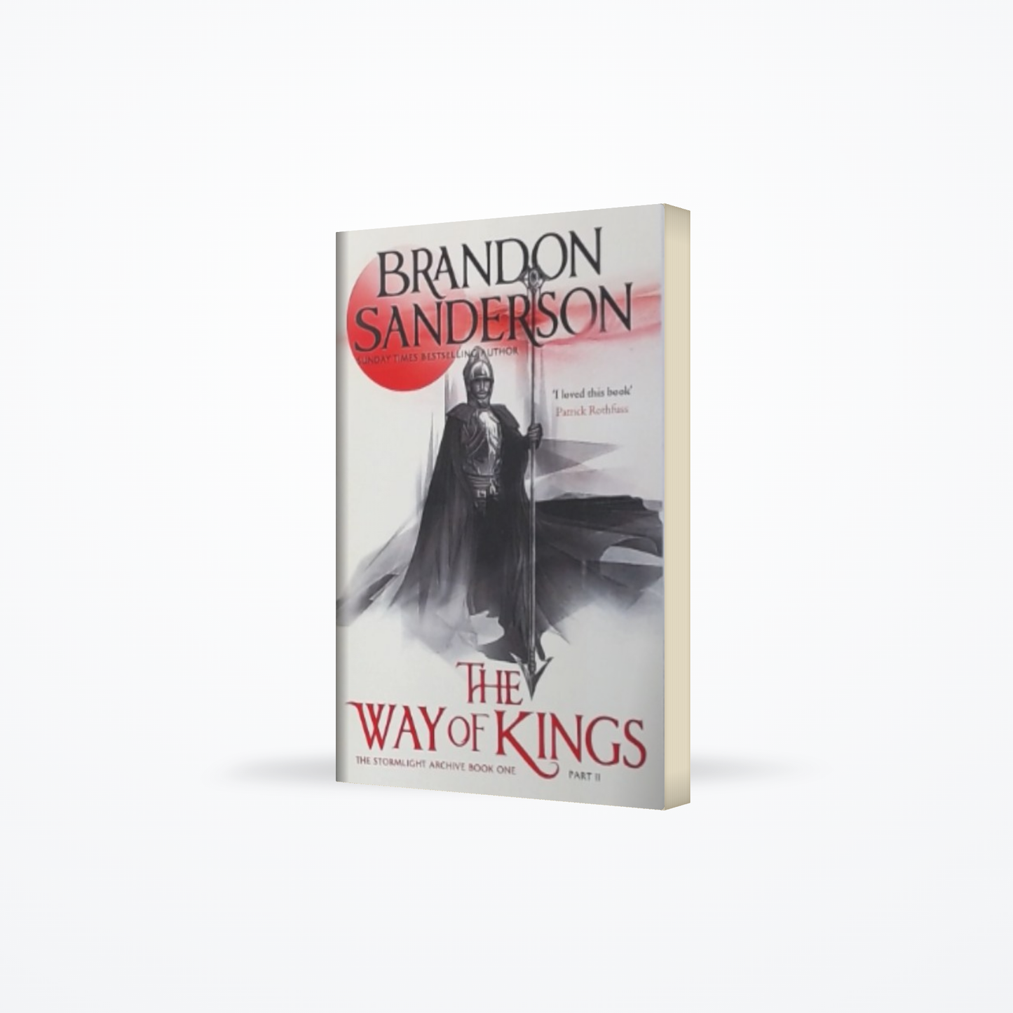 The Way of Kings - Part Ii