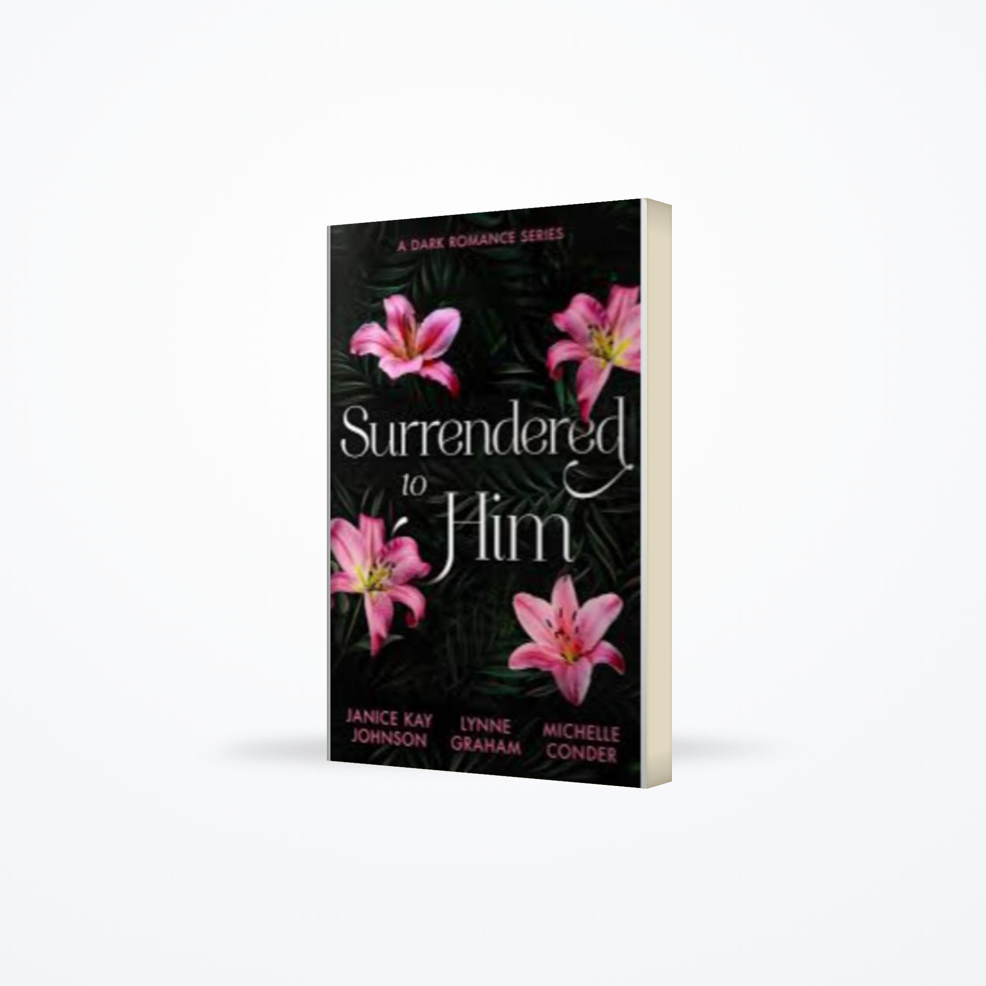 Surrendered to Him