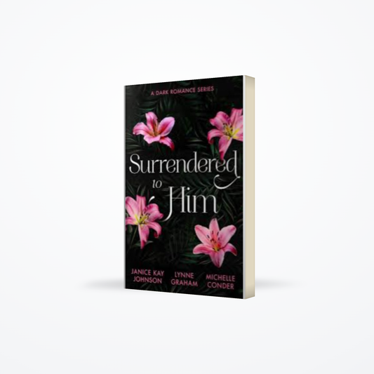 Surrendered to Him