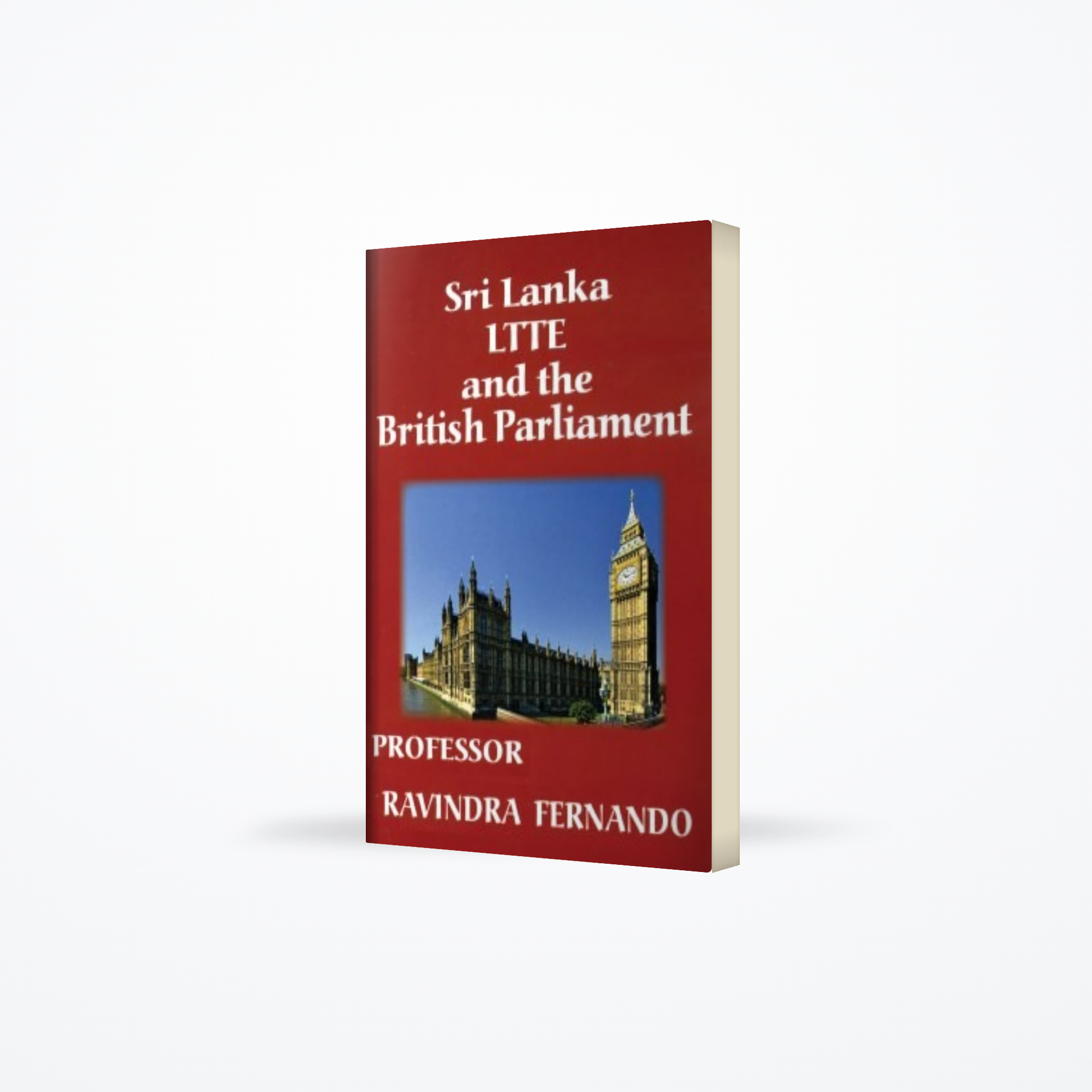 Sri Lanka, Ltte And The British Parliament