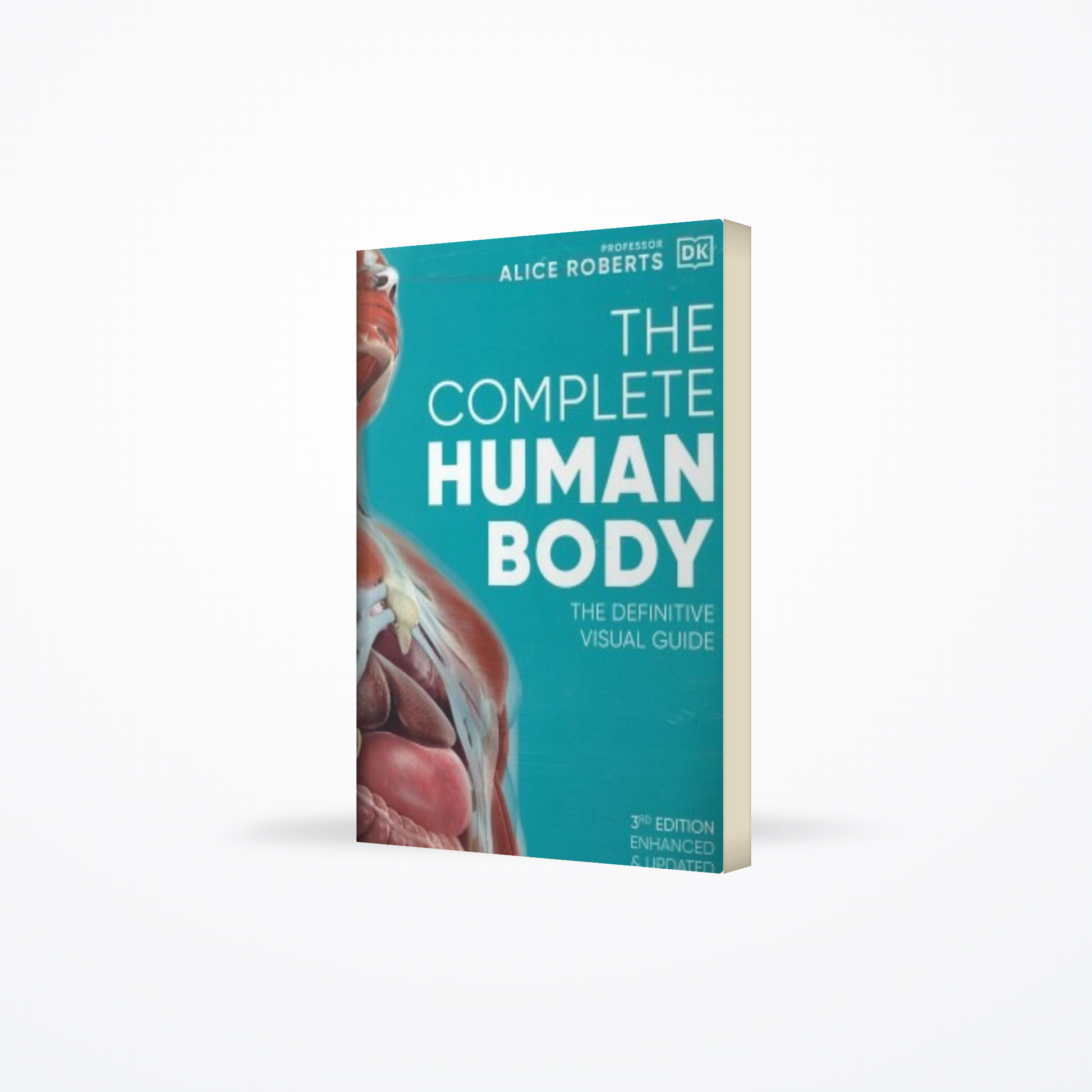 Complete Human Body: The Definitive Visual Guide
