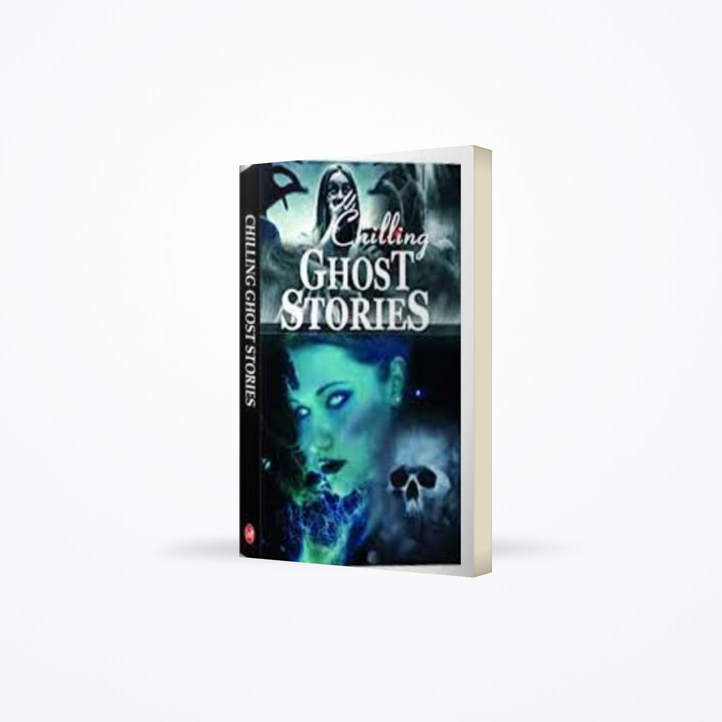 Chilling Ghost Stories