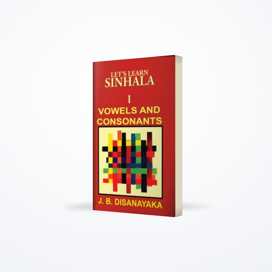Let’s Learn Sinhala 1 – Vowels and Consonants