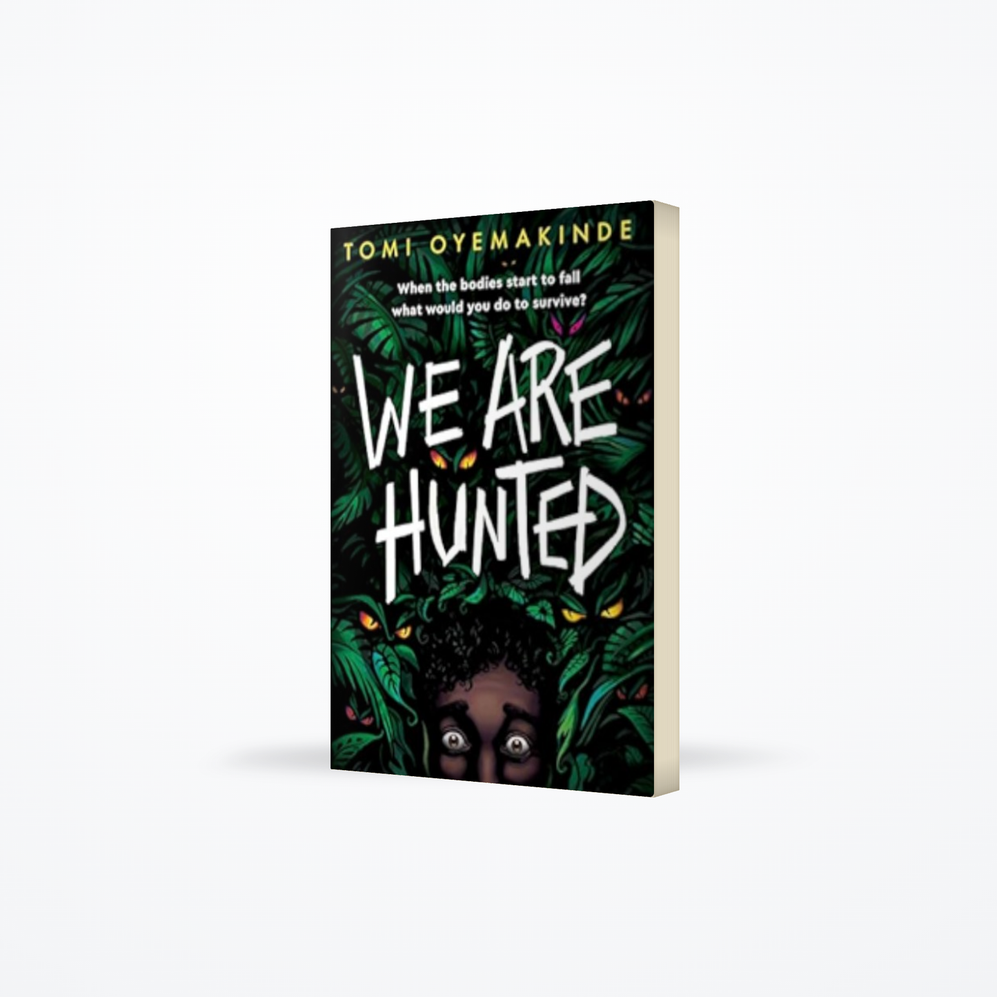 We Are Hunted