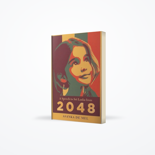 A Speech to Sri Lanka from 2048