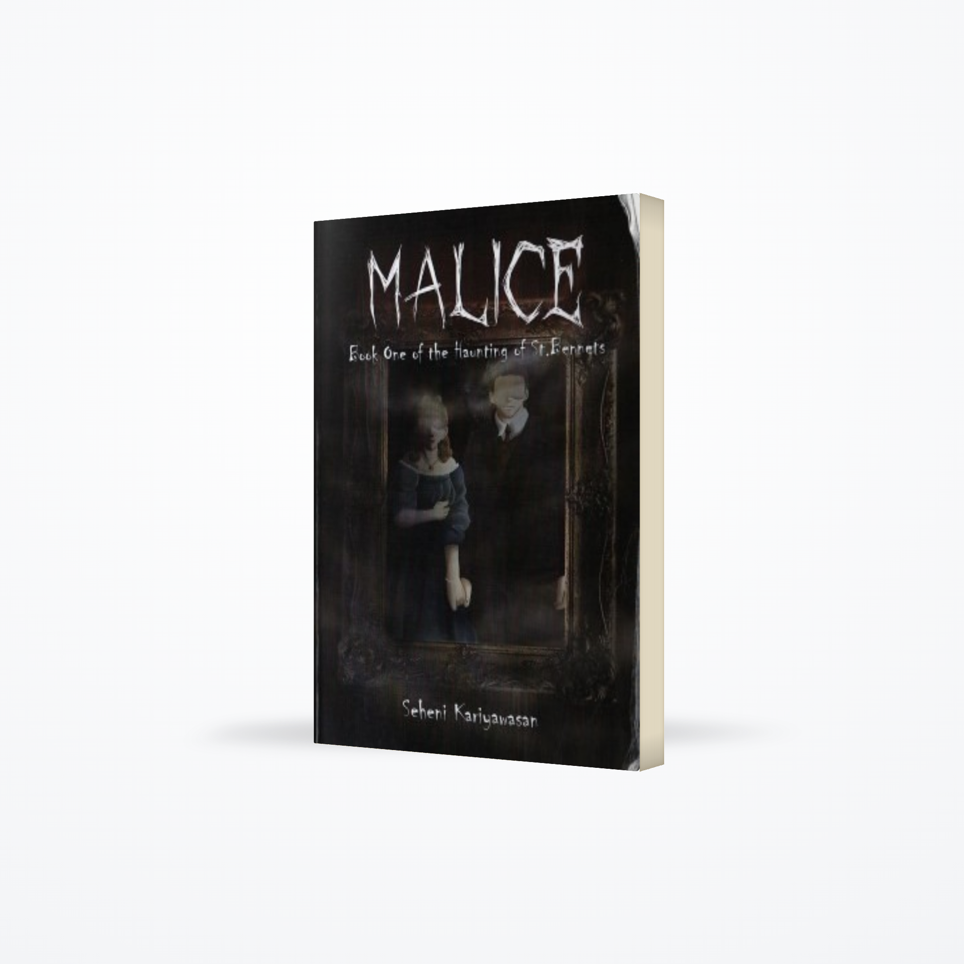 Malice -The Haunting Of St.Bennetts