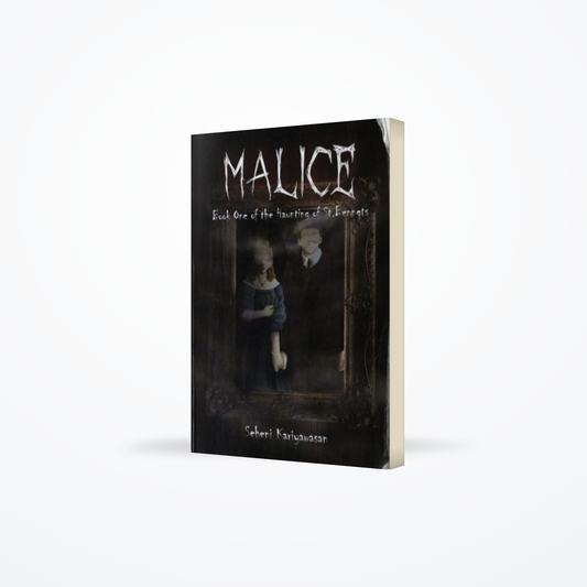 Malice -The Haunting Of St.Bennetts