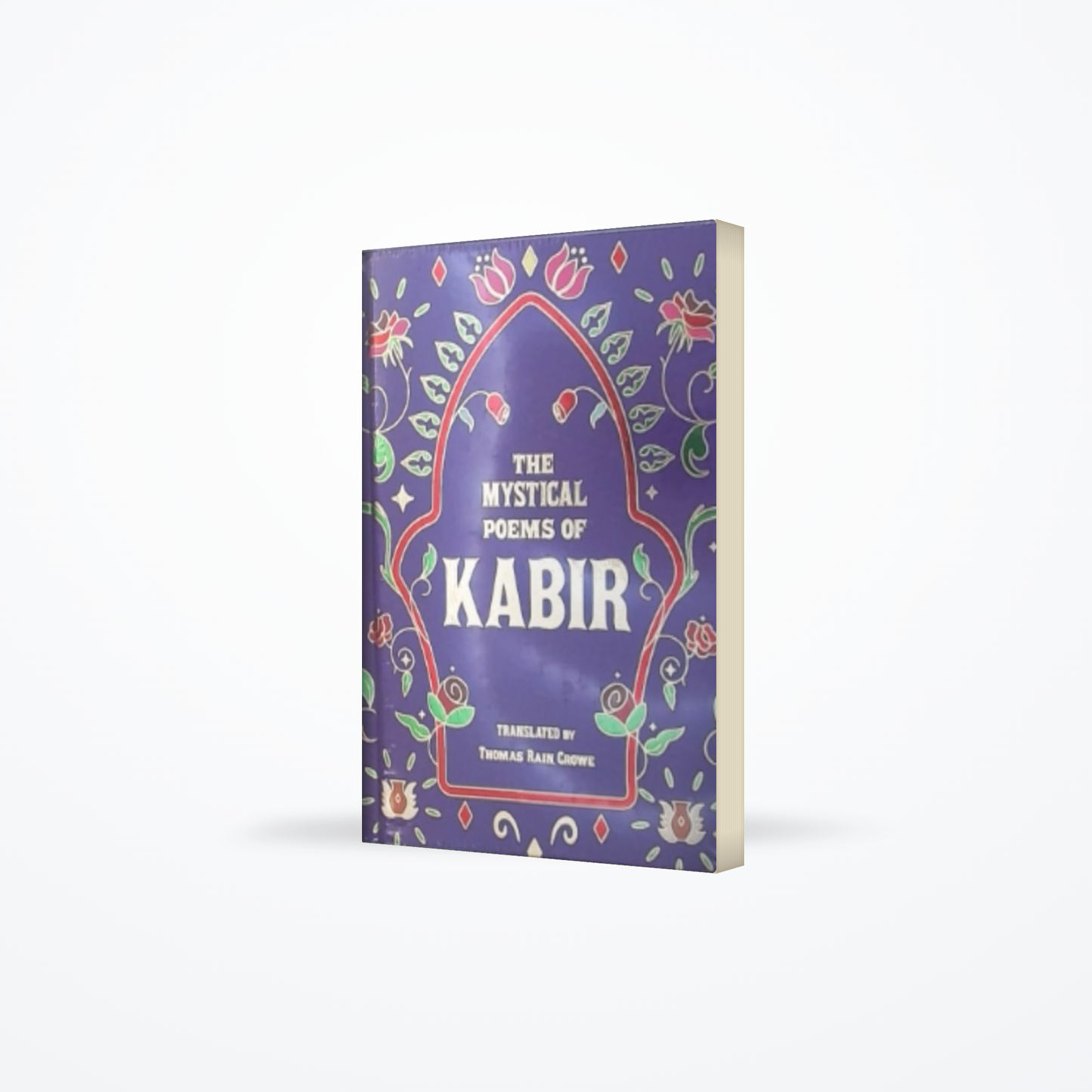 The Mystical Poems of Kabir