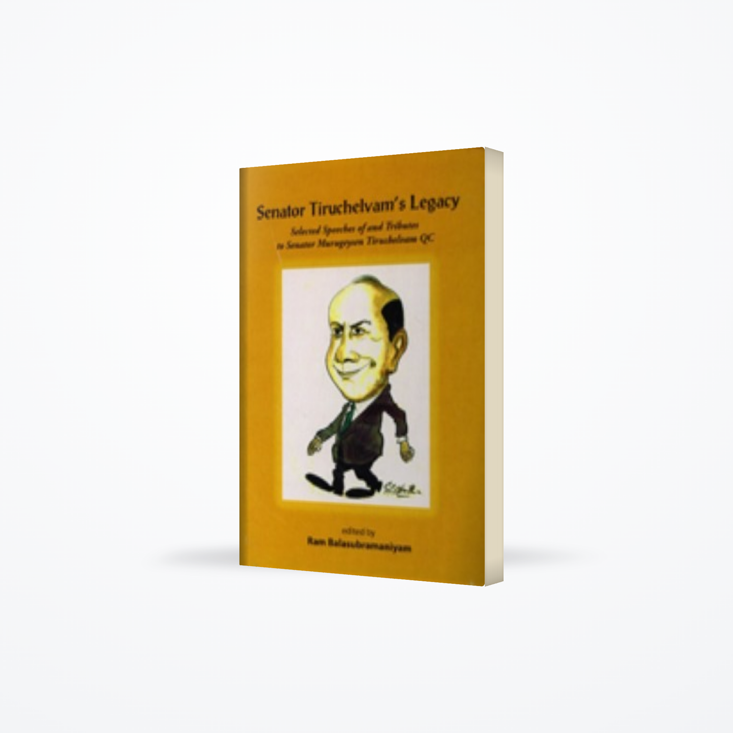 Senator Tiruchelvam’s Legacy